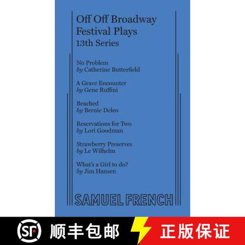 【3-4周达】Off Off Broadway Festival Plays, 13th Series [9780573623646]