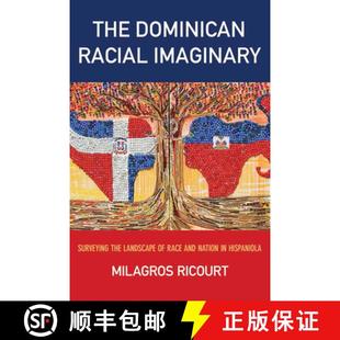 Imaginary Nation Surveying Racial The and the Hispaniola Dominican Race 4周达 9780813584485 Landscape