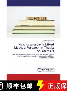 预订 How to present a Mixed Method Research in Thesis: An example [9786200080899]