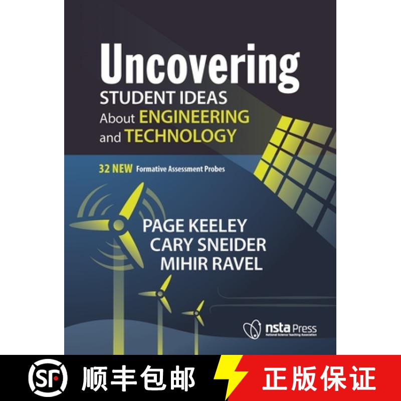 预订 Uncovering Student Ideas About Engineering and Technology : 32 New Formative Assessment Probes [9781681403113]