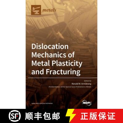 预订 Dislocation Mechanics of Metal Plasticity and Fracturing [9783039432646]