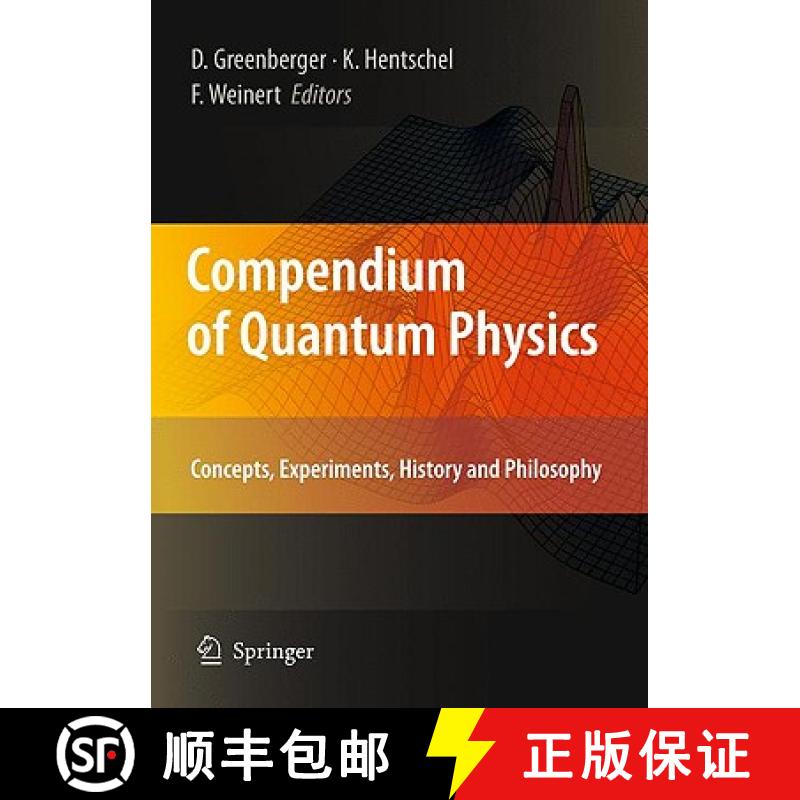 【3-4周达】Compendium of Quantum Physics : Concepts, Experiments, History and Philosophy [9783540706229]