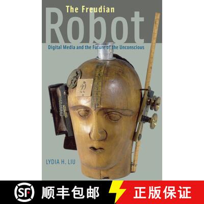【3-4周达】Freudian Robot : Digital Media and the Future of the Unconscious: Digital Media and the Fu... [9780226486833]