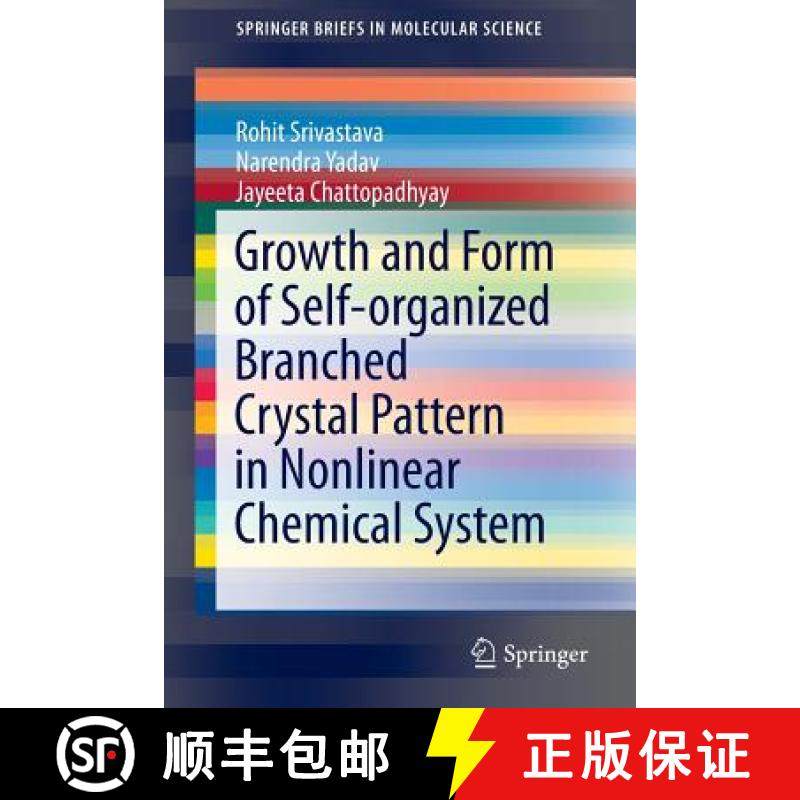 【3-4周达】Growth and Form of Self-Organized Branched Crystal Pattern in Nonlinear Chemical System [9789811008634]