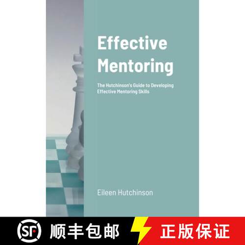 【3-4周达】Effective Mentoring: The Hutchinson's Guide to Developing Effective Mentoring Skills [9781716683640]