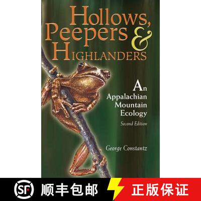 【3-4周达】Hollows, Peepers, and Highlanders – An Appalachian Mountain Ecology [9780937058862]
