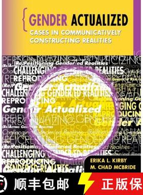 预订 Gender Actualized: Cases in Communicatively Constructing Realities [9780757559884]