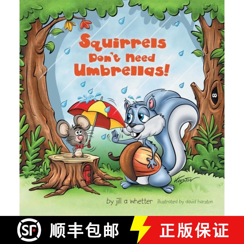 预订 Squirrels Don't Need Umbrellas! [9781664291140]