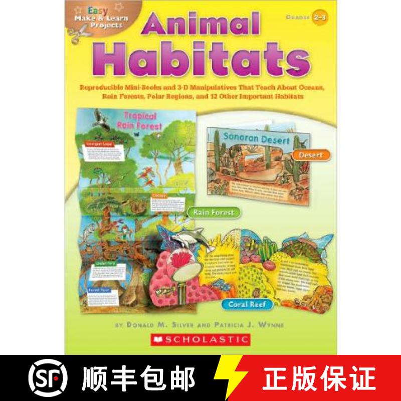 【3-4周达】Easy Make & Learn Projects: Animal Habitats: Reproducible Mini-Books and 3-D Manipulatives... [9780439453370]