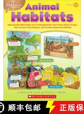 预订 Easy Make & Learn Projects: Animal Habitats: Reproducible Mini-Books and 3-D Manipulatives That ... [9780439453370]