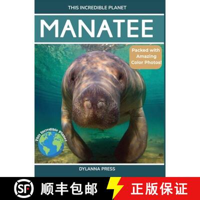 【3-4周达】精装 Manatee: Amazing Facts About Nature's Gentle Giants for Kids [9781647904449]