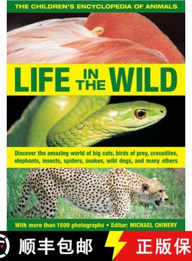 预订 Children's Encyclopedia of Animals: Life in the Wild: Discover the Amazing World of Big Cats, Bi... [9781843228639]