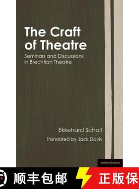 预订 Craft of Theatre: Seminars and Discussions in Brechtian Theatre: Seminars and Discussions in Bre... [9781408100691]