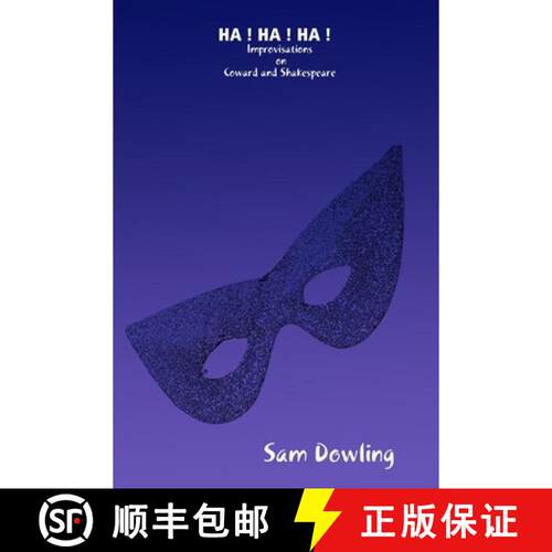 【3-4周达】HA ! HA ! HA !   Improvisations on Coward and Shakespeare [9781847994066]