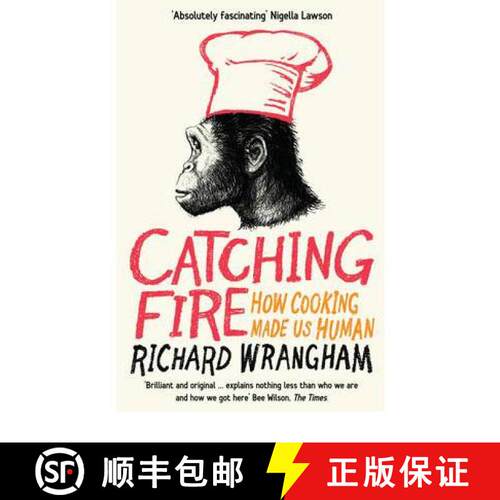 【3-4周达】Catching Fire : How Cooking Made Us Human [9781846682865]