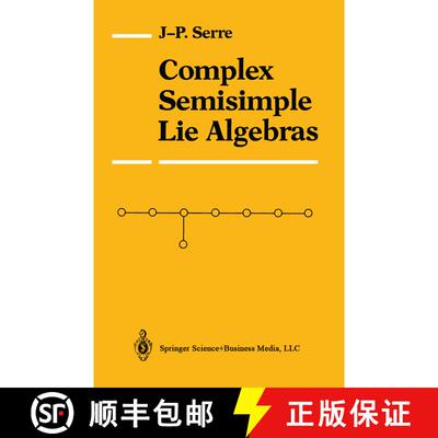 【3-4周达】Complex Semisimple Lie Algebras [9780387965697]