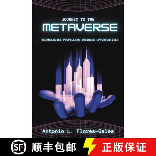 【3-4周达】Journey to the Metaverse – Technologies Propelling Business Opportunities [9781637424384]