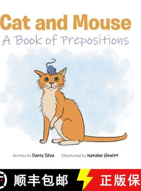 【3-4周达】Cat and Mouse : A Book of Prepositions [9781649525369]