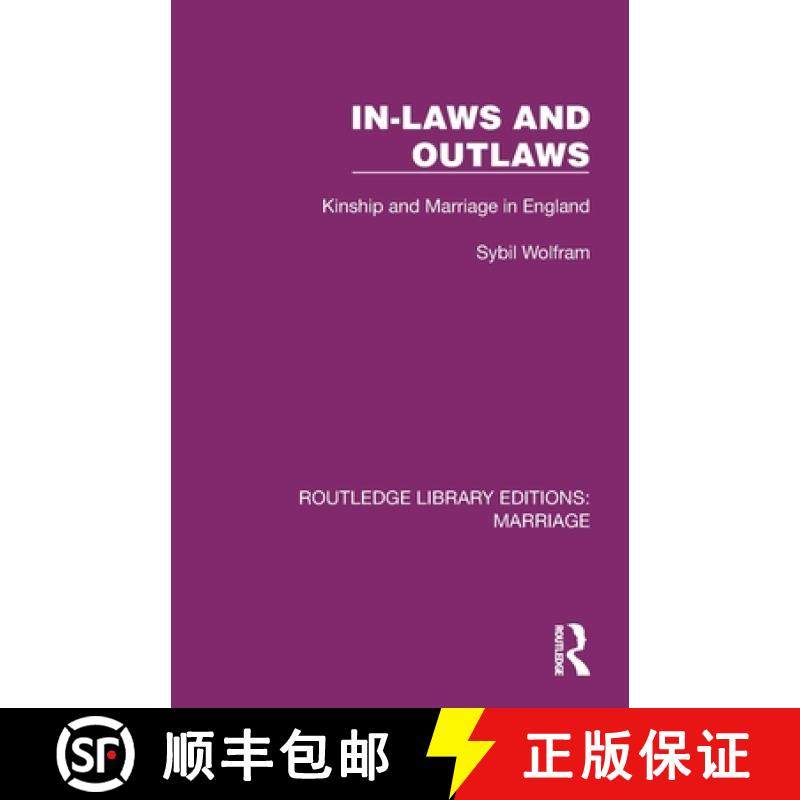 【3-4周达】In-Laws and Outlaws: Kinship and Marriage in England [9781032463964]