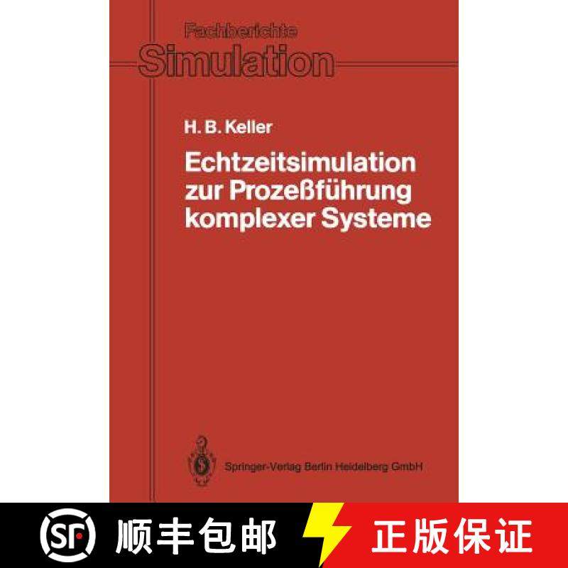 【3-4周达】Echtzeitsimulation Zur Proze f hrung Komplexer Systeme: Entwurf Und Realisierung Eines Sys... [9783540502562]