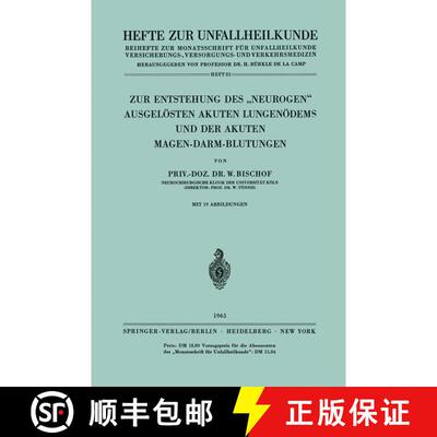 【3-4周达】Zur Entstehung Des Neurogen Ausgeloesten Akuten Lungenoedems Und Der Akuten Magen-Darm-Blu... [9783540033196]
