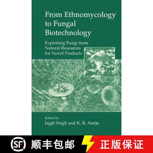 Resources 4周达 Ethnomycology Biotechnology Natural for from From Fungi Exploiting 9780306460593 No... Fungal