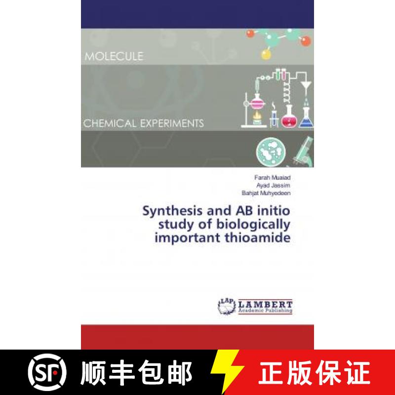 预订 Synthesis and AB initio study of biologically important thioamide [9786139988730]