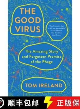 【3-4周达】Good Virus - The Amazing Story and Forgotten Promise of the Phage: The Amazing Story and F... [9781324086437]