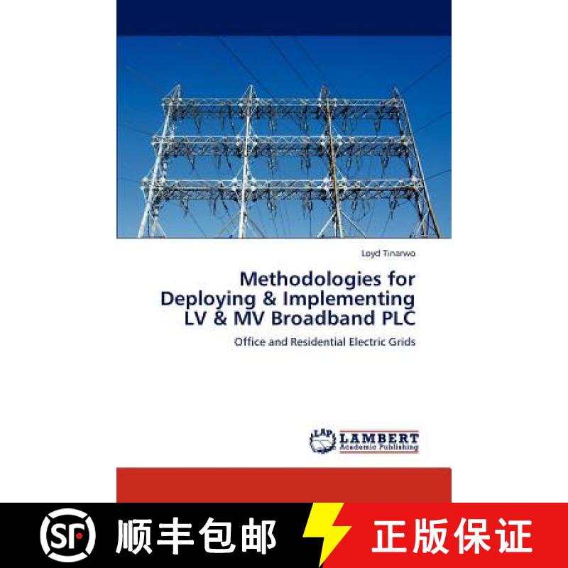 预订 Methodologies for Deploying & Implementing LV & MV Broadband PLC [9783848444229]