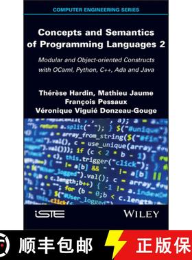 【3-4周达】Concepts and Semantics of Programming Languages Volume 2 - A Semantical Approach with OCam... [9781786306029]