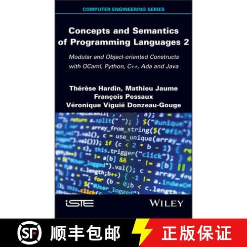 【3-4周达】Concepts and Semantics of Programming Languages Volume 2 - A Semantical Approach with OCam... [9781786306029]