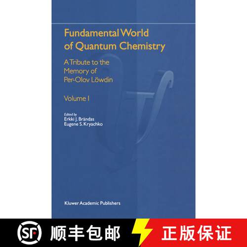 【3-4周达】Fundamental World of Quantum Chemistry: A Tribute to the Memory of Per-Olov Loewdin [9781402012860]