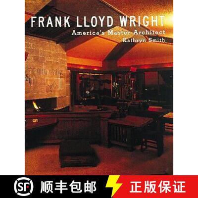 【3-4周达】精装 Frank Lloyd Wright: America's Master Architect (Revised) [9780789202277]