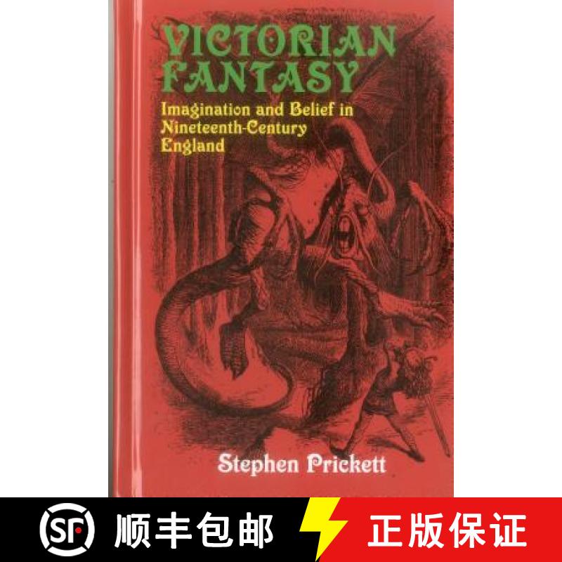 【3-4周达】Victorian Fantasy : Imagination and Belief in Nineteenth-Century England [9781911454236]