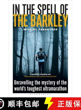 【3-4周达】In the Spell of the Barkley: Unravelling the Mystery of the World's Toughest Ultramarathon [9781399405423]