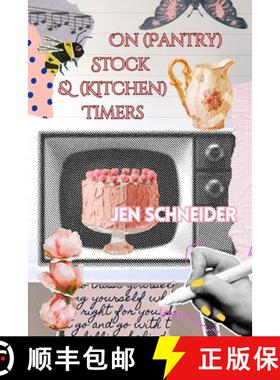 预订 On (Pantry) Stock & (Kitchen) Timers [9781963943061]