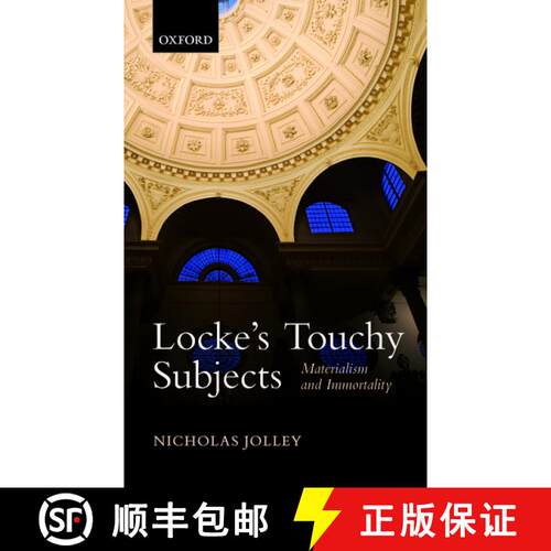【3-4周达】精装 Locke's Touchy Subjects: Materialism and Immortality [9780198737094]