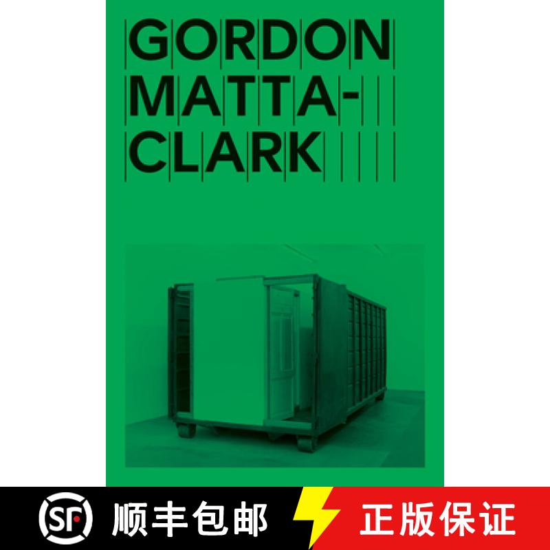 【3-4周达】Gordon Matta-Clark: Open House: Open House [9781942884477]
