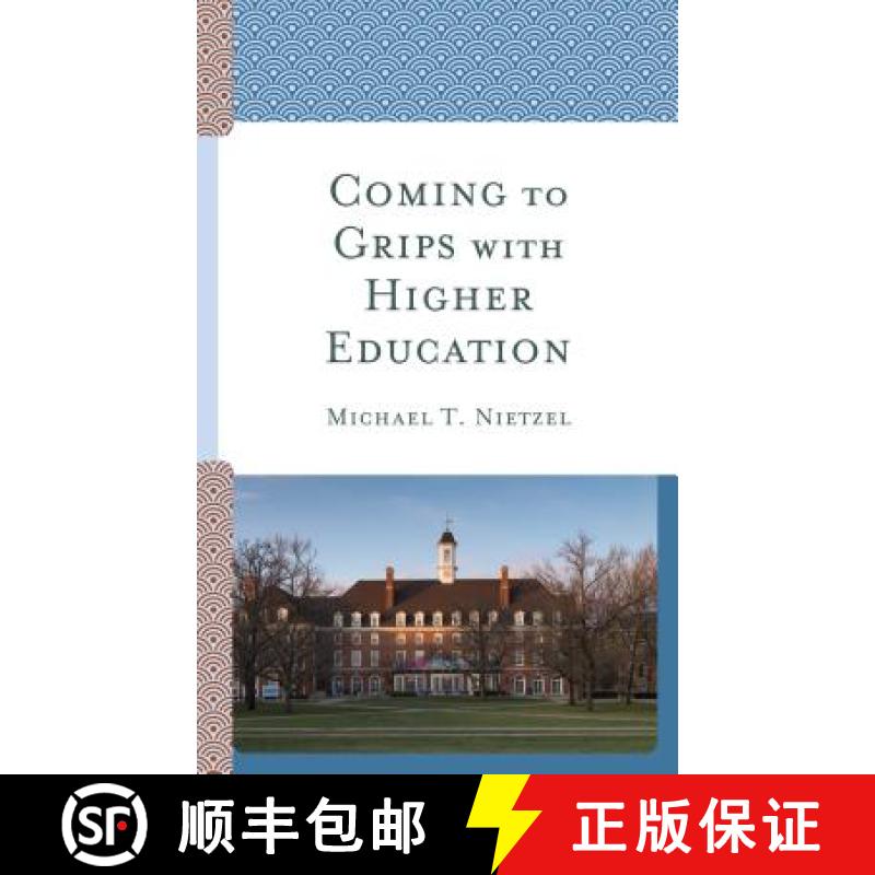 【3-4周达】Coming to Grips with Higher Education [9781475838428]
