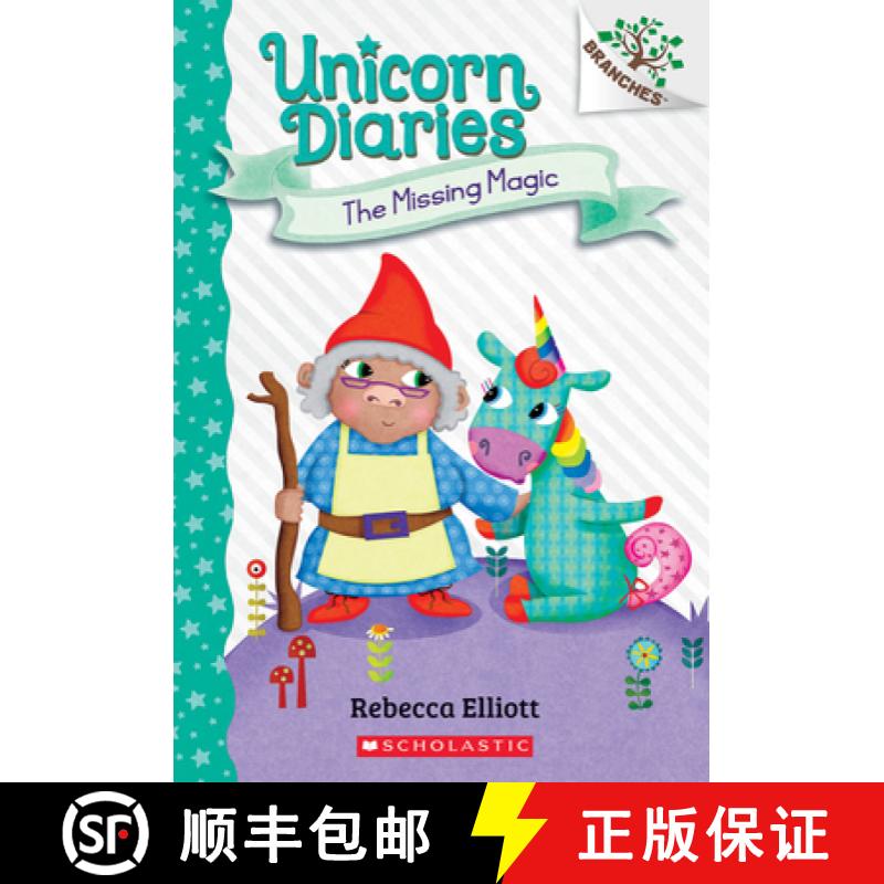 【3-4周达】The Missing Magic: A Branches Book (Unicorn Diaries #7) [9781338745573]
