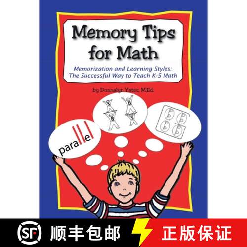 【3-4周达】Memory Tips for Math, Memorization and Learning Styles: The Successful Way to Teach K-5 Math [9781430303046]
