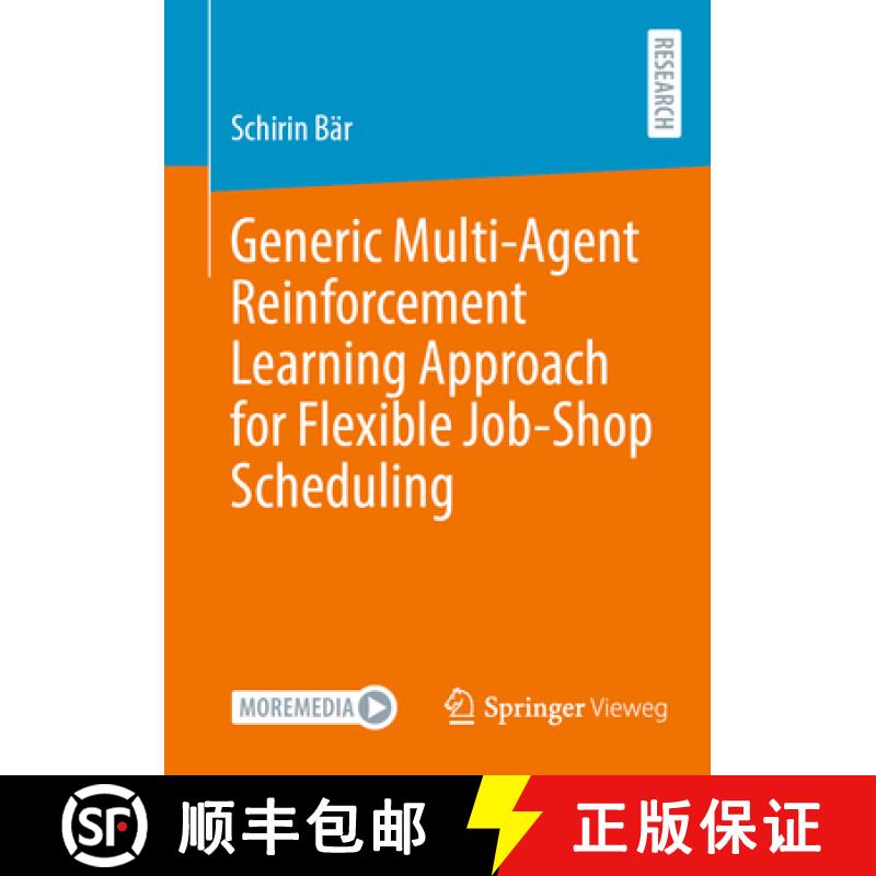 【3-4周达】Generic Multi-Agent Reinforcement Learning Approach for Flexible Job-Shop Scheduling [9783658391782]