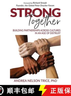 预订 Strong Together: Building Partnerships Across Cultures in an Age of Distrust [9781913738624]