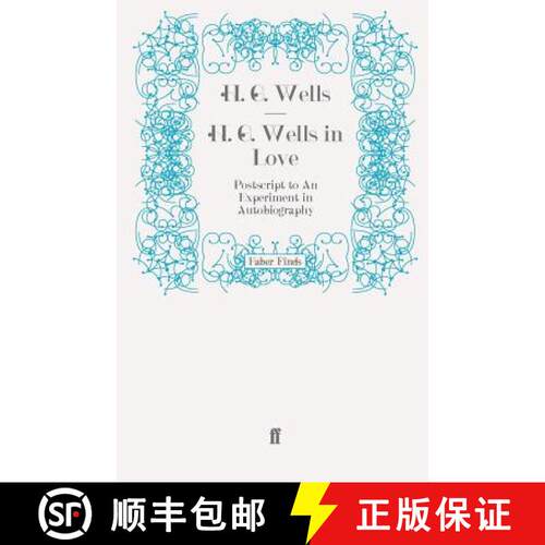 预订 H. G. Wells in Love: Postscript to An Experiment in Autobiography [9780571247189]