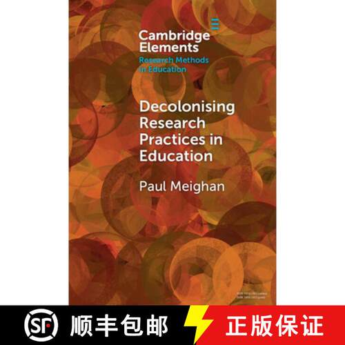 【3-4周达】精装 Decolonising Research Practices in Education: Kincentric and Relational Methodologies [9781009697484]