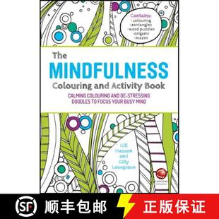 【3-4周达】The Mindfulness Colouring And Activity Book - Calming Colouring And De-Stressing Doodles T... [9780857086785]