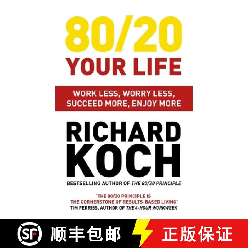 【2-3周达】80/20 Your Life: Work Less, Worry Less, Succeed More, Enjoy More - Use The 80/20 Principle... [9781529331455]