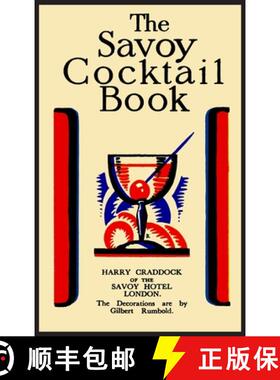 预订 The Savoy Cocktail Book: Facsimile of the 1930 Edition Printed in Full Color [9781684228515]