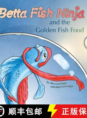 【3-4周达】Betta Fish Ninja and the Golden Fish Food [9798988062004]