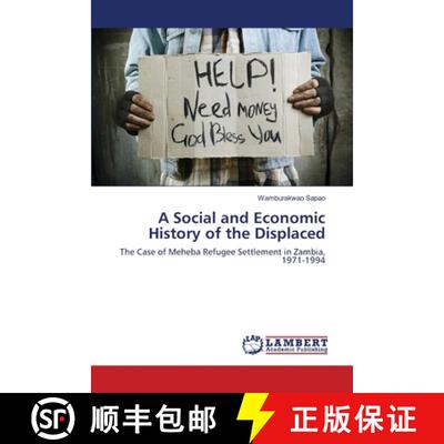 预订 A Social and Economic History of the Displaced [9783659505539]